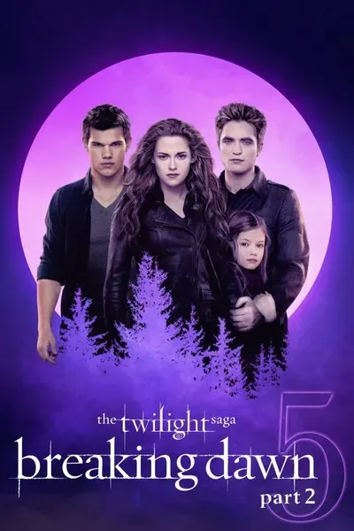The Twilight Saga: Breaking Dawn Part 2