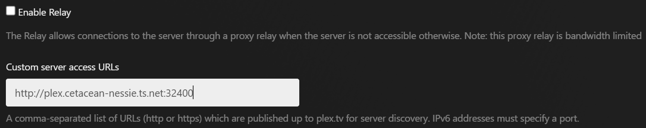 Relay and Server Access URL settings in Plex Relay and Server Access URL settings in Plex.